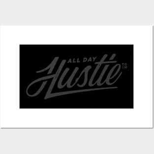 All Day Hustle Posters and Art